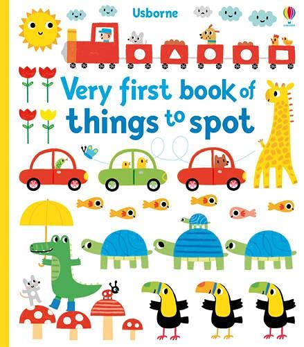 VERY FIRST BOOK OF THINGS TO SPOT BOARD BOOK - FIONA WATT