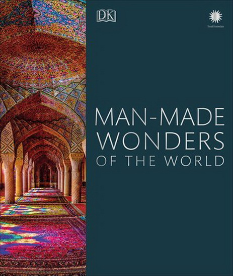 Man-Made Wonders of the World - DAN CRUICKSHANK