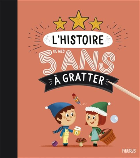 L&#39;Histoire de mes 5 ans à gratter - PASCALE HÉDELIN - ROMAIN GUYARD