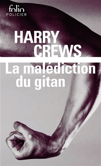 La Malédiction du gitan - HARRY CREWS