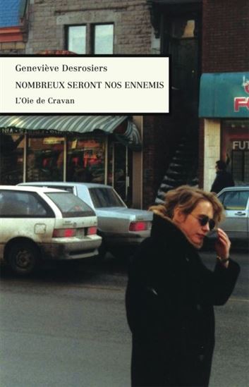 Nombreux seront nos ennemis 4e éd. - GENEVIÈVE DESROSIERS