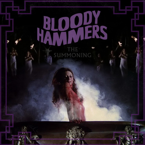 The Summoning - BLOODY HAMMERS
