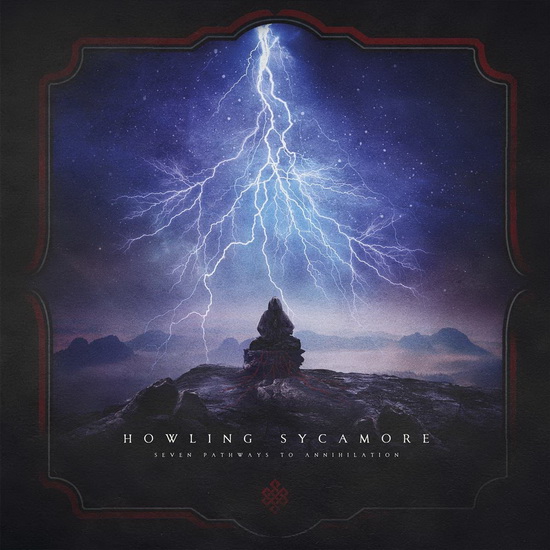 Seven Pathways To Annihilation - HOWLING SYCAMORE