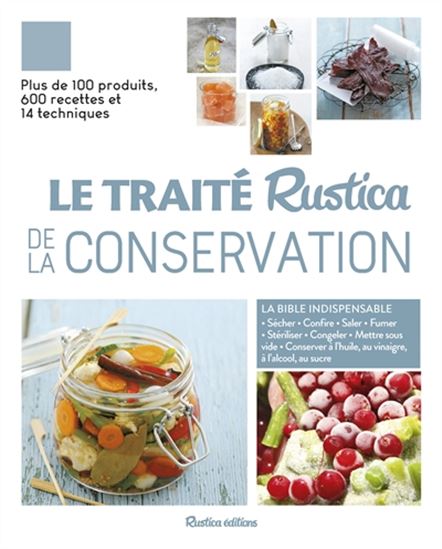Le Traité Rustica de la conservation - AGLAÉ BLIN & AL