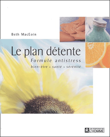 Le Plan détente - BETH MACEOIN