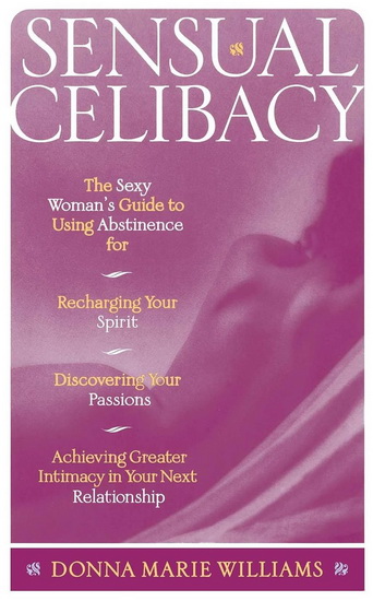 Sensual celibacy - WILLIAMS DONNA M