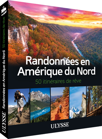 Randonnées en Amérique du Nord : 50 itinéraires de rêve - COLLECTIF