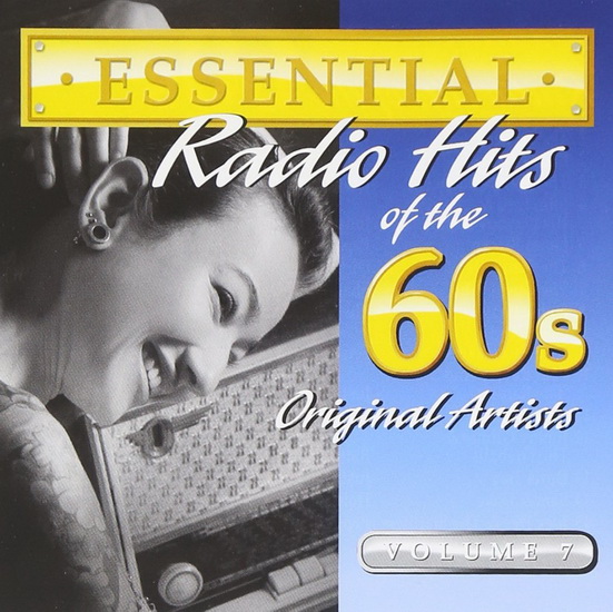 Essential Radio Hits Of The 60s Vol. 7 - COMPILATION