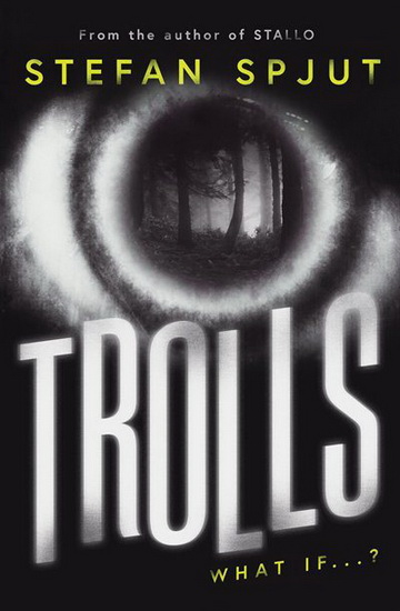 Trolls - STEFAN SPJUT