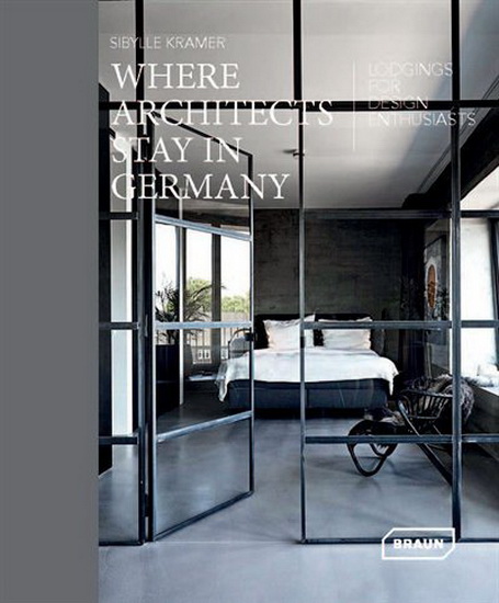 Where Architects Stay in Germany - SIBYLLE KRAMER
