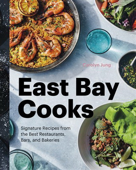 East Bay Cooks - CAROLYN JUNG