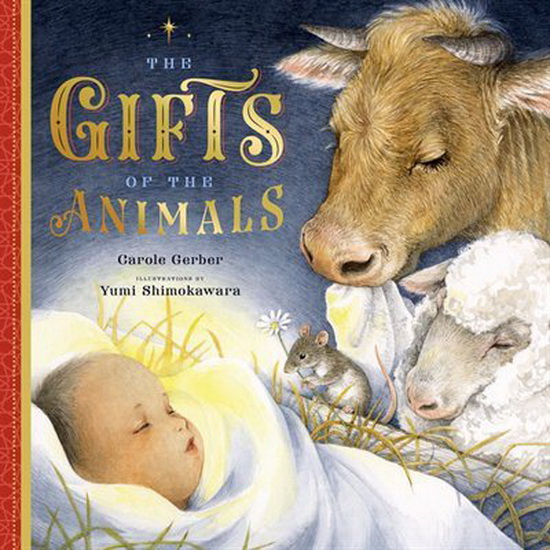 The Gifts of the Animals - YUMI SHIMOKAWARA - CAROLE GERBER