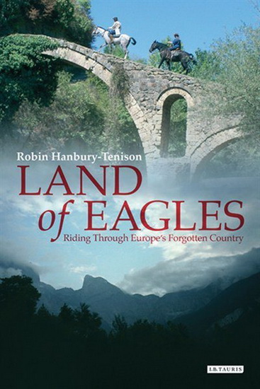 Land of Eagles - ROBIN HANBURY-TENISON