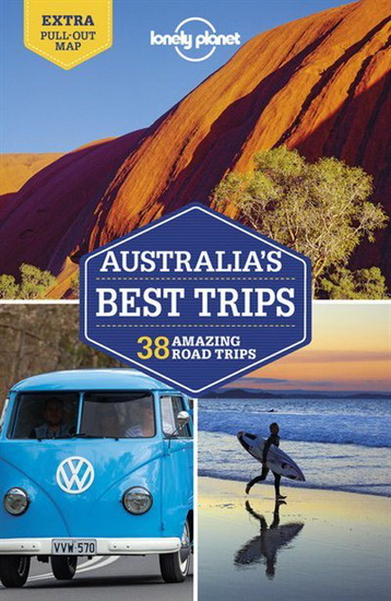 Lonely Planet Australia&#39;s Best Trips - COLLECTIF