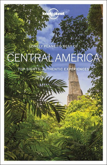 Lonely Planet Best of Central America - COLLECTIF
