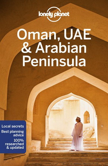 Lonely Planet Oman, UAE & Arabian Peninsula - COLLECTIF
