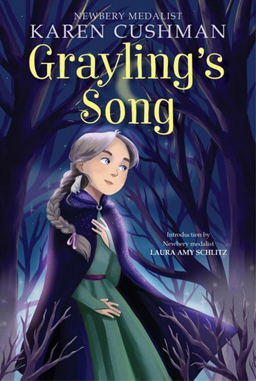 Grayling&#39;s Song - KAREN CUSHMAN