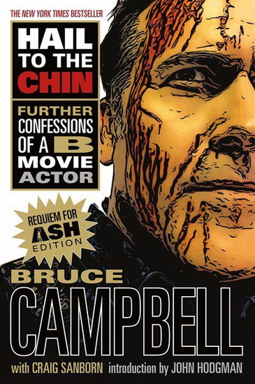 Hail to the Chin - BRUCE CAMPBELL - CRAIG SANBORN