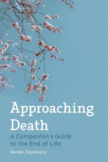 Renee Zeylmans Approaching Death Motherhood Child Psychology Books Renaud Bray