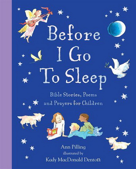 Before I Go To Sleep - KADY MACDONALD DENTON - ANN PILLING