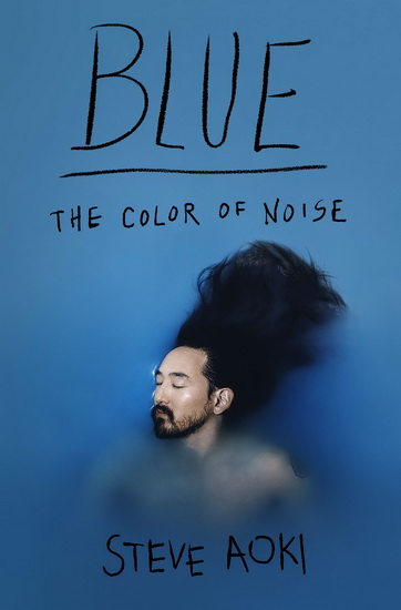Blue - STEVE AOKI - DANIEL PAISNER