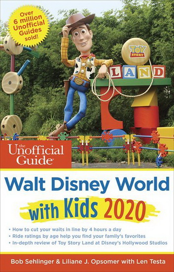 The Unofficial Guide to Walt Disney World with Kids 2020 - BOB SEHLINGER & AL