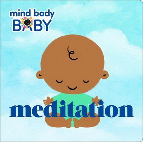 Mind Body Baby: Meditation - COLLECTIF