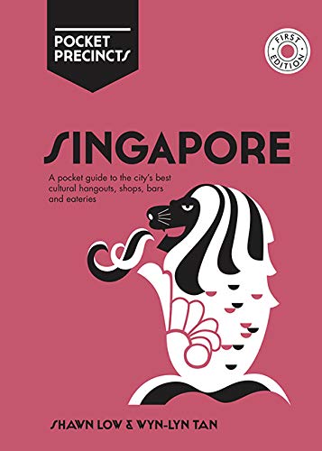 Singapore Pocket Precincts - SHAWN LOW - WYN-LYN TAN