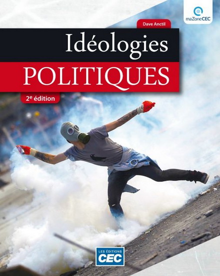 Science politique Fascicule1 Idéologies politiques (incluant accès web 6 mois) 2e éd. - DAVE ANCTIL - BENOÎT DUBREUIL