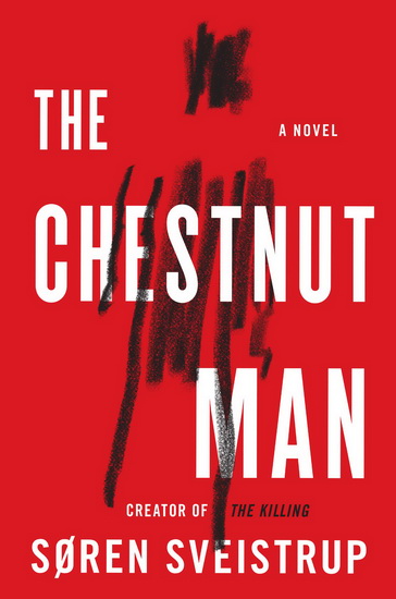 The Chestnut Man - SOREN SVEISTRUP
