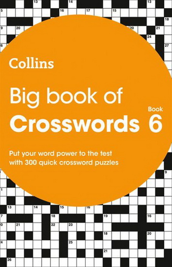 Big Book of Crosswords Book 6 - COLLECTIF