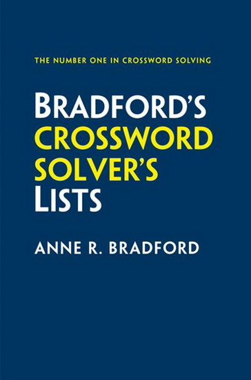 Collins Bradford’s Crossword Solver’s Lists - ANNE R BRADFORD