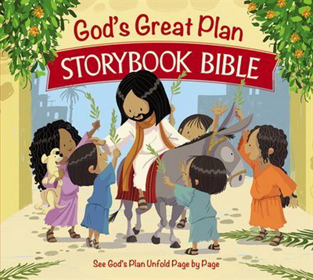God&#39;s Great Plan Storybook Bible - THOMAS NELSON