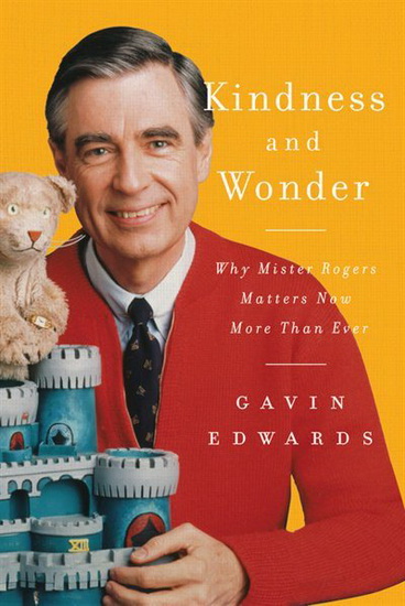 Kindness and Wonder - GAVIN EDWARDS