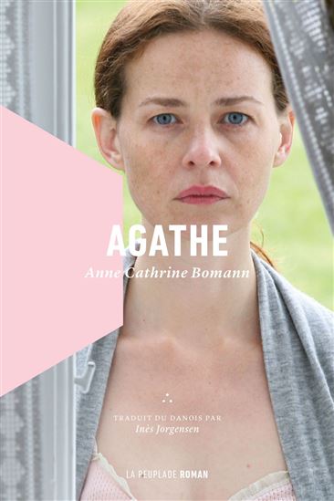 Agathe - ANNE CATHRINE BOMANN