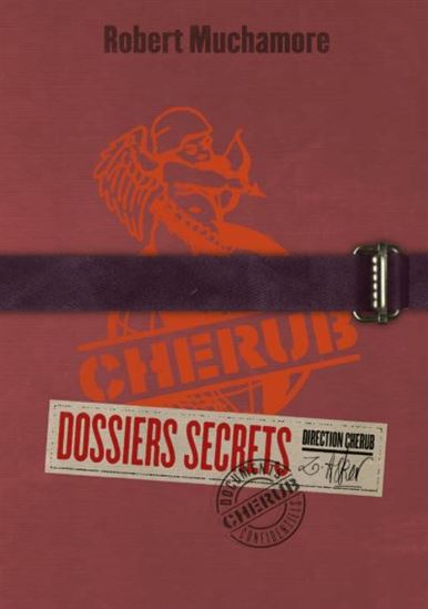 Dossiers secrets - ROBERT MUCHAMORE