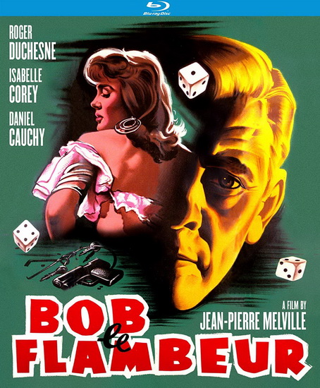 Bob le flambeur (Blu-Ray) - JEAN-PIERRE MELVILLE