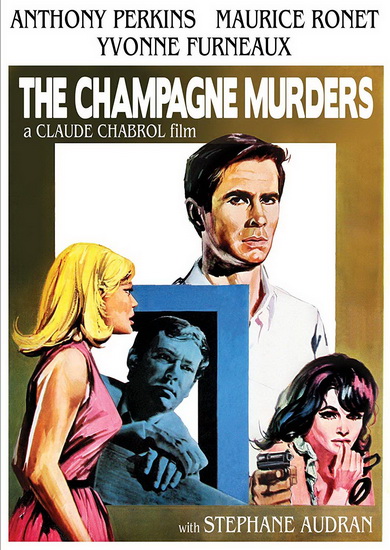 The Champagne Murders - CLAUDE CHABROL