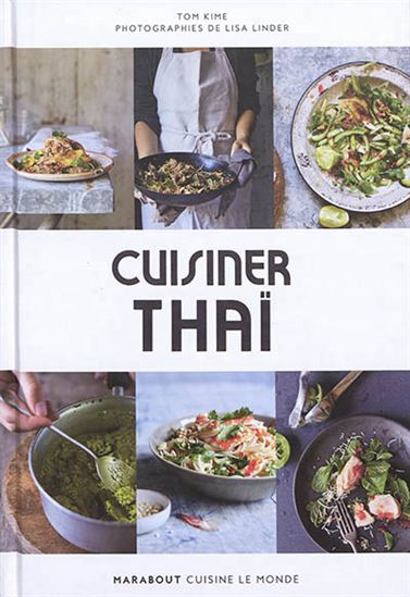 Cuisiner thaï - TOM KIME