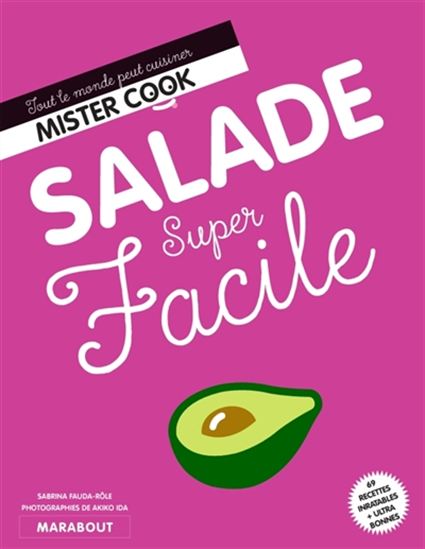 Salade super facile N. éd. - SABRINA FAUDA-RÔLE
