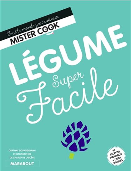 Légume super facile N. éd. - ORATHAY