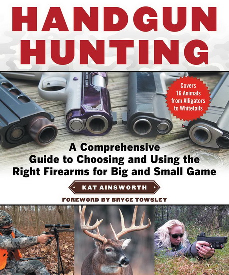 Handgun Hunting - KAT AINSWORTH
