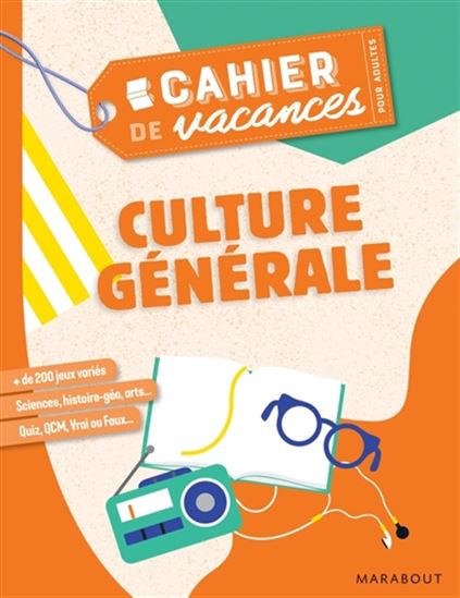 Le Cahier de vacances pour adultes : culture générale : 2019 - PASCAL NAUD