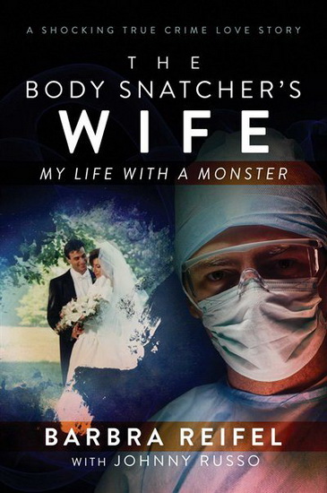 BODY SNATCHER&#39;S WIFE - BARBRA REIFEL