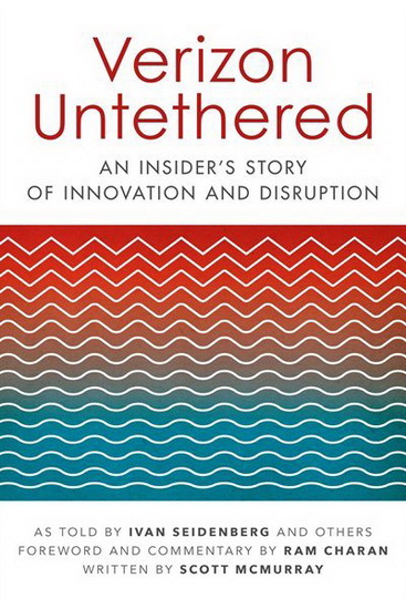 Verizon Untethered - IVAN SEIDENBERG