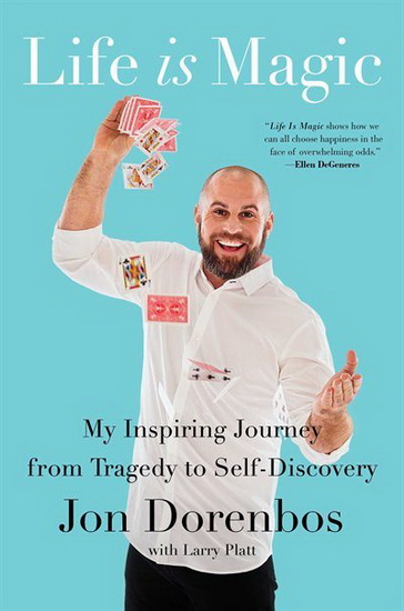 Life is Magic - JON DORENBOS