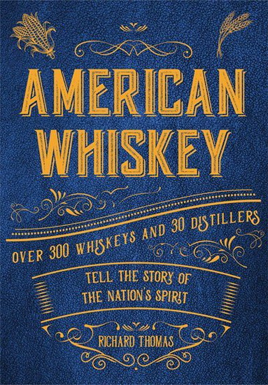 American Whiskey - RICHARD THOMAS