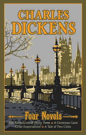 Charles Dickens: Four Novels - CHARLES DICKENS