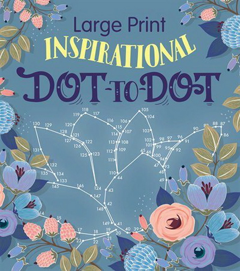 Large Print Inspirational Dot-to-Dot - COLLECTIF
