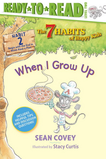 When I Grow Up - SEAN COVEY - STACY CURTIS